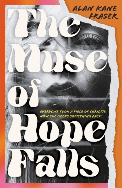 The Muse of Hope Falls - Everyone Took a Piece of Christie, Now She Needs Something Back