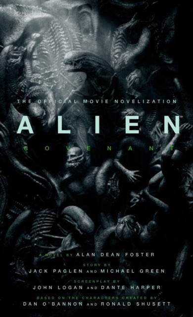 Alien - Covenant - The Official Movie Novelization