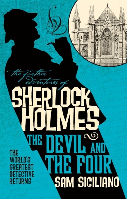Bilde av The Further Adventures Of Sherlock Holmes - The Devil And The Four Av Sam Siciliano