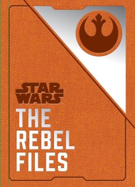 Bilde av Star Wars - The Rebel Files Av Daniel Wallace