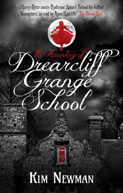 Bilde av The Haunting Of Drearcliff Grange School Av Kim Newman