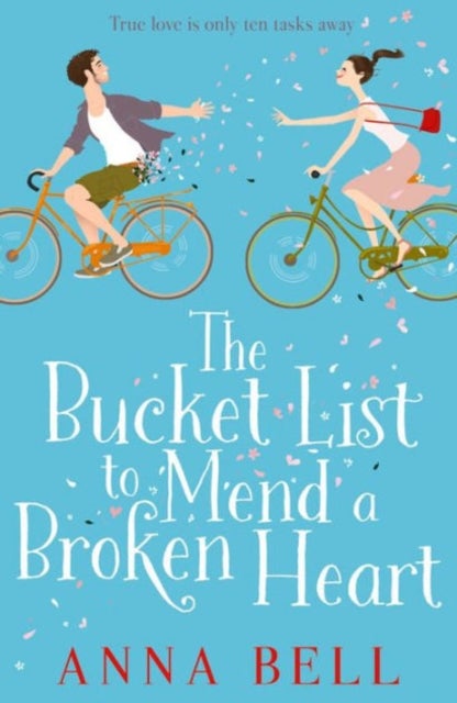 Bilde av The Bucket List To Mend A Broken Heart Av Anna Bell