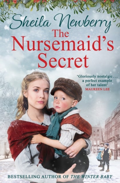 The Nursemaid's Secret - a heartwarming tale from the Queen of Family Saga