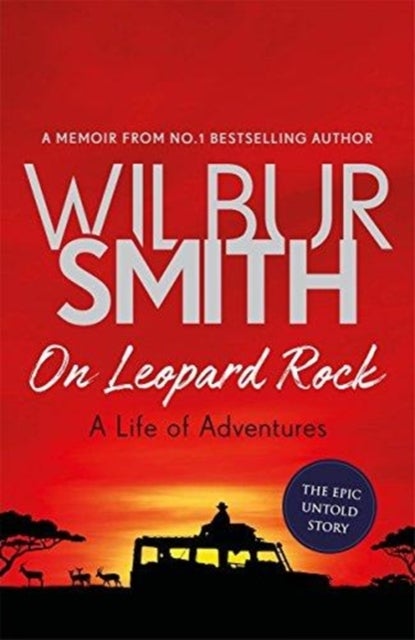 On Leopard Rock: A Life of Adventures - a life of adventures