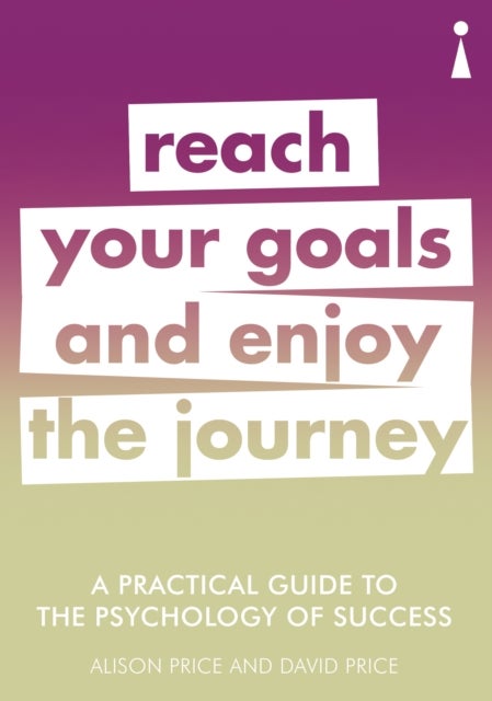 Bilde av A Practical Guide To The Psychology Of Success Av Alison Price, David Price