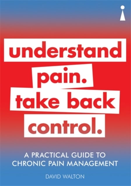 Bilde av A Practical Guide To Chronic Pain Management Av David Walton