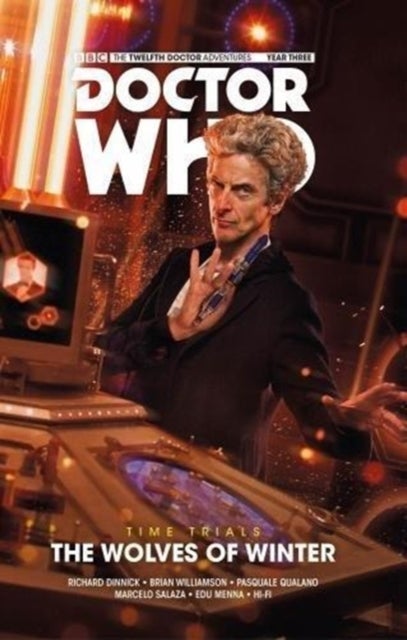 Bilde av Doctor Who: The Twelfth Doctor - Time Trials Volume 2: The Wolves Of Winter Av Richard Dinnick