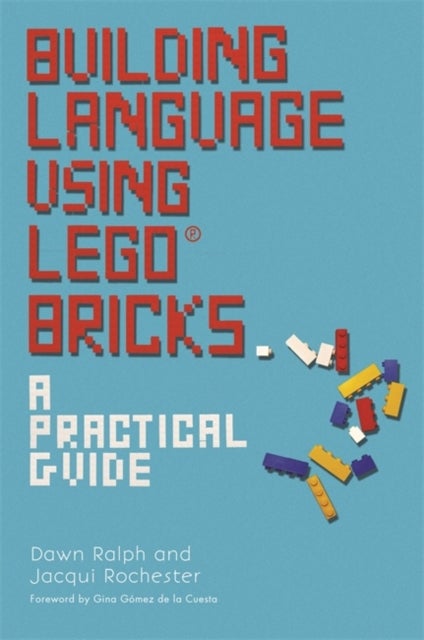 Building Language Using LEGO (R) Bricks - A Practical Guide