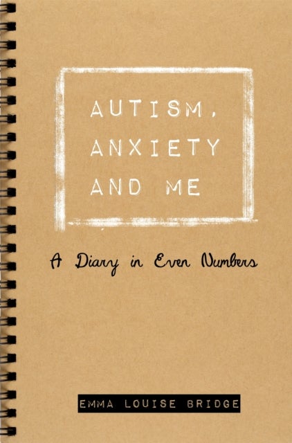 Bilde av Autism, Anxiety And Me Av Emma Louise Bridge