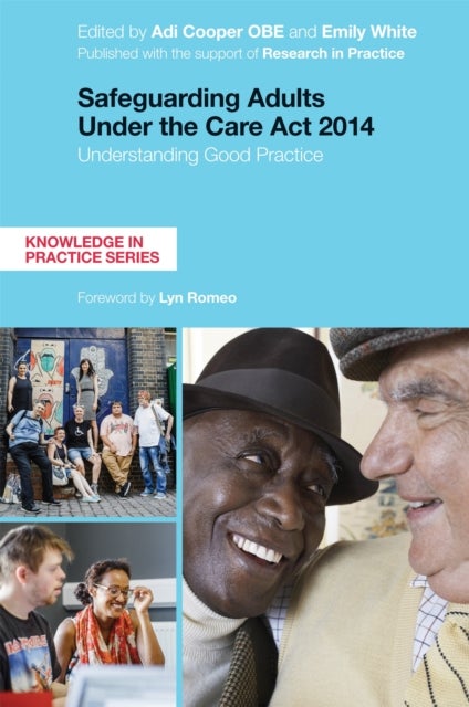 Safeguarding Adults Under the Care Act 2014 - Understanding Good Practice