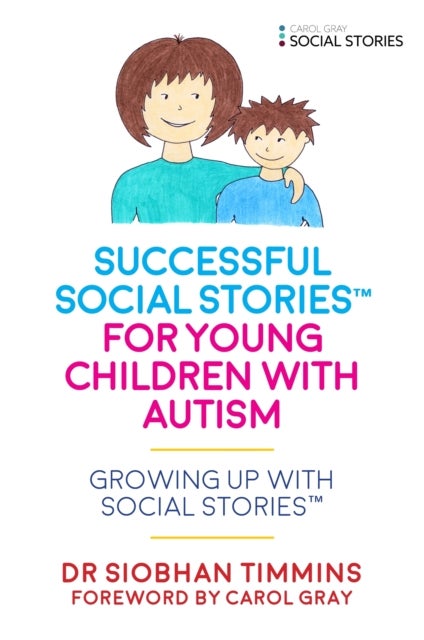 Bilde av Successful Social Stories¿ For Young Children With Autism Av Siobhan Timmins