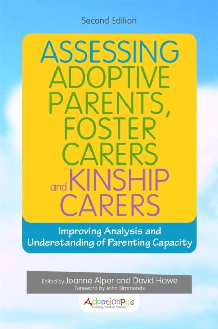 Bilde av Assessing Adoptive Parents, Foster Carers And Kinship Carers, Second Edition