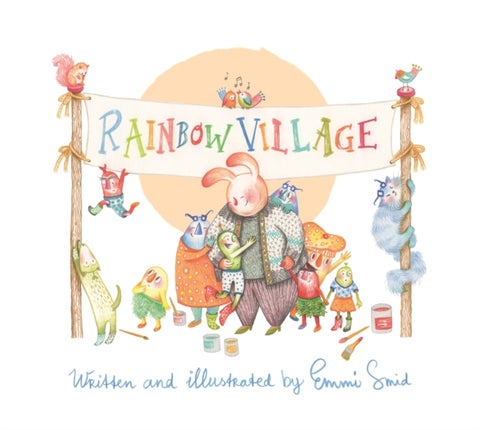 Rainbow Village - A Story to Help Children Celebrate Diversity