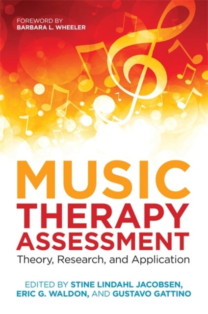 Music Therapy Assessment - Theory, Research, and Application