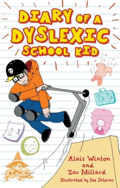 Bilde av Diary Of A Dyslexic School Kid Av Alais Winton, Zac Millard