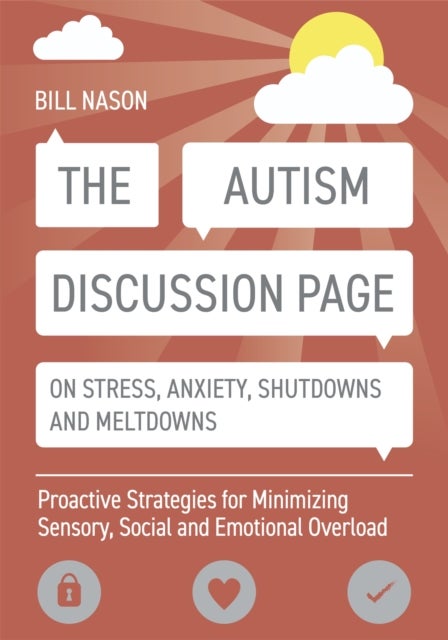 Bilde av The Autism Discussion Page On Stress, Anxiety, Shutdowns And Meltdowns Av Bill Nason