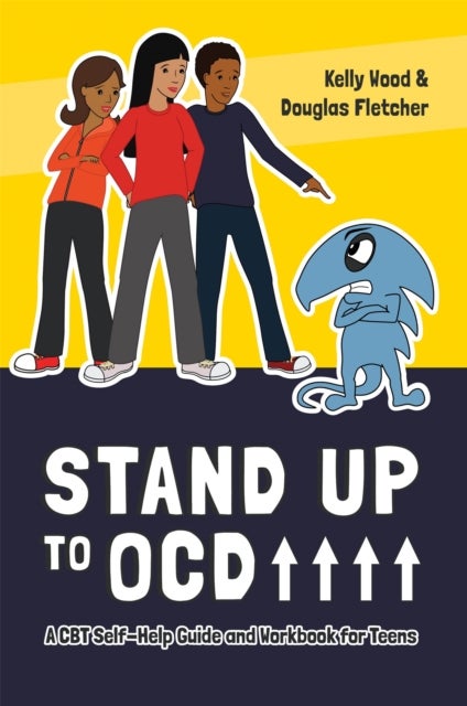 Bilde av Stand Up To Ocd! Av Kelly Wood, Douglas Fletcher