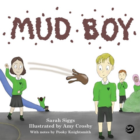 Mud Boy - A Story about Bullying