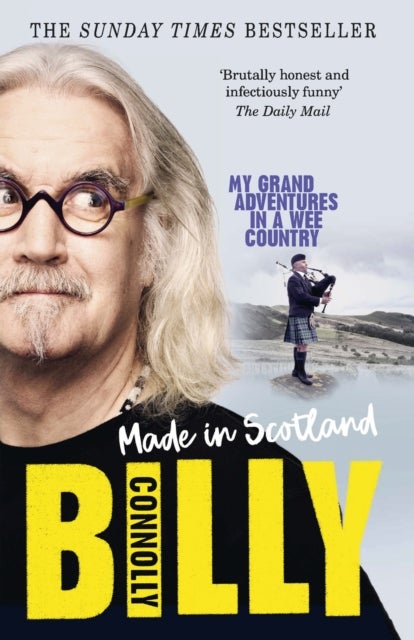 Made In Scotland - My Grand Adventures in a Wee Country
