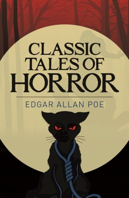 Bilde av Edgar Allan Poe&#039;s Classic Tales Of Horror Av Edgar Allan Poe