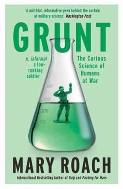 Grunt - The Curious Science of Humans at War
