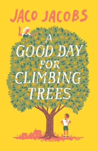 Bilde av A Good Day For Climbing Trees Av Jaco Jacobs