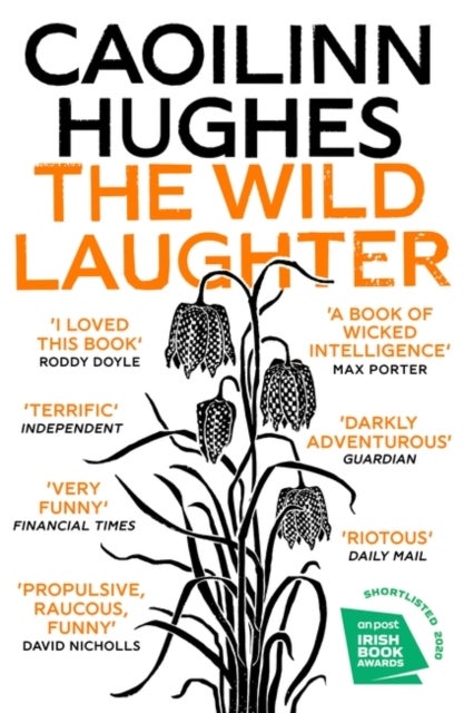 The Wild Laughter - Winner of the 2021 Encore Award