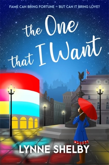 The One That I Want - The Theatreland Series