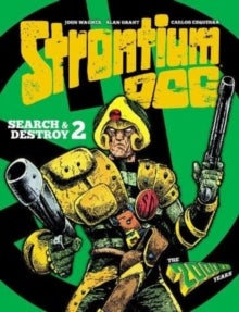 Strontium Dog: Search and Destroy 2 - The 2000 AD Years