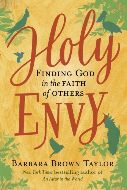 Holy Envy - Finding God in the faith of others