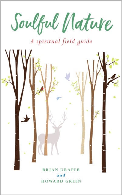 Soulful Nature - A spiritual field guide