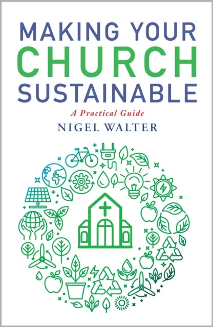 Making Your Church Sustainable - A Practical Guide