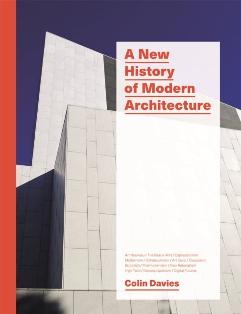 Bilde av A New History Of Modern Architecture Av Colin Davies