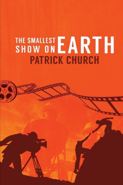 Bilde av The Smallest Show On Earth Av Patrick Church