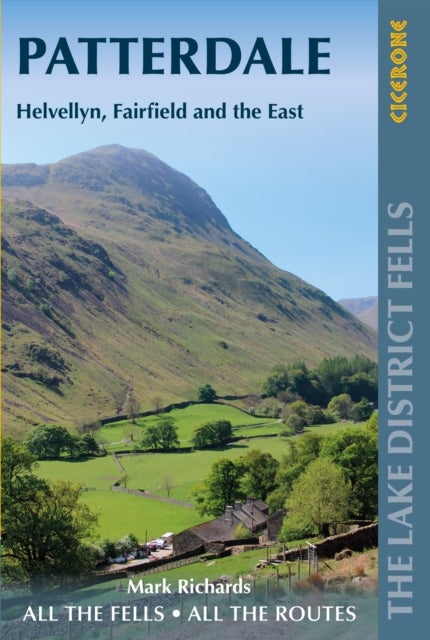 Walking the Lake District Fells - Patterdale - Helvellyn, Fairfield and the East