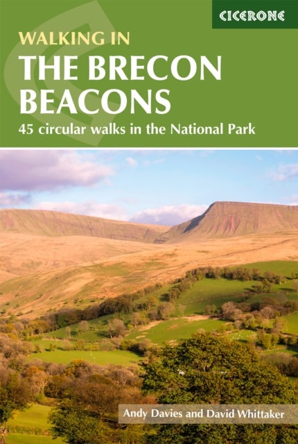 Walking in the Brecon Beacons - 45 circular walks in the National Park