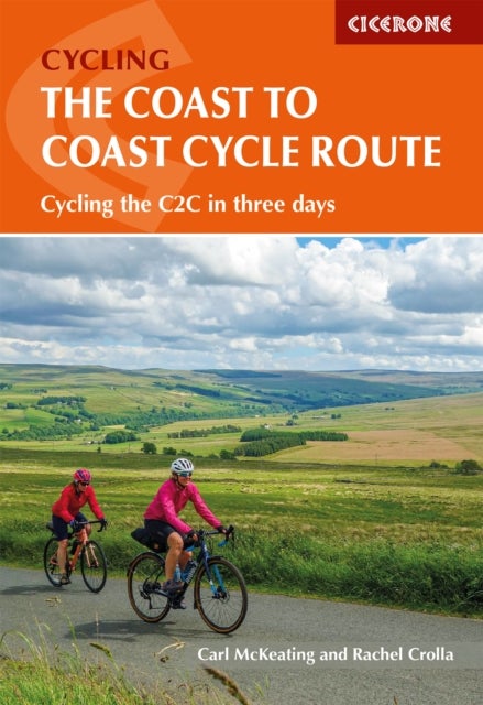 Bilde av The Coast To Coast Cycle Route Av Rachel Crolla, Carl Mckeating