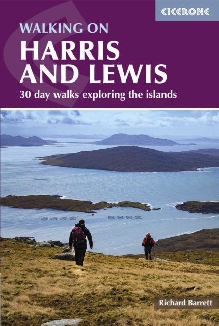 Walking on Harris and Lewis - 30 day walks exploring the islands