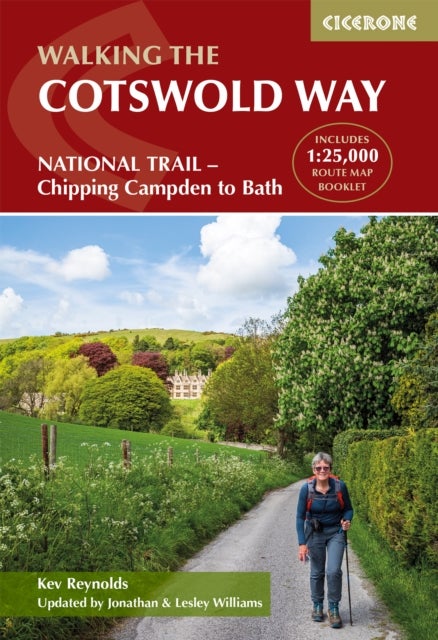 The Cotswold Way - NATIONAL TRAIL Two-way trail guide - Chipping Campden to Bath