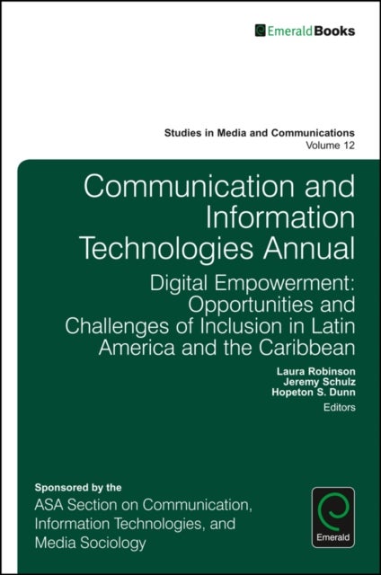 Communication and Information Technologies Annual - Digital Empowerment: Opportunities and Challenges of Inclusion in Latin America and the Caribbean