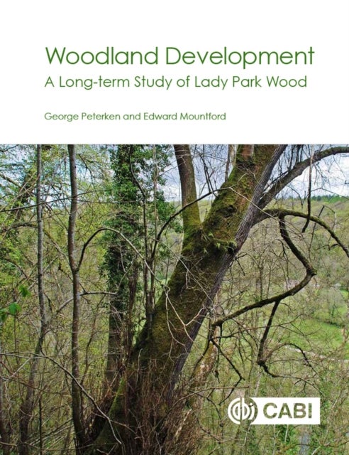 Bilde av Woodland Development Av George (independent Researcher Uk) Peterken, Edward (independent Advisor Uk) Mountford