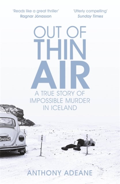 Out of Thin Air - A True Story Of Impossible Murder In Iceland