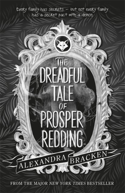Bilde av Prosper Redding: The Dreadful Tale Of Prosper Redding Av Alexandra Bracken
