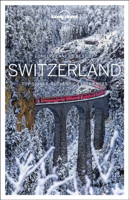 Bilde av Lonely Planet Best Of Switzerland Av Lonely Planet, Gregor Clark, Kerry Christiani, Craig Mclachlan, Benedict Walker