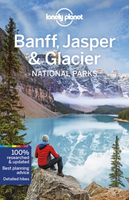Banff, Jasper and Glacier national parks