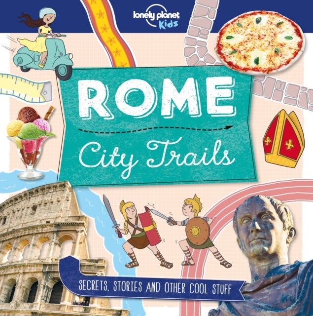 Bilde av Lonely Planet Kids City Trails - Rome Av Lonely Planet Kids, Moira Butterfield