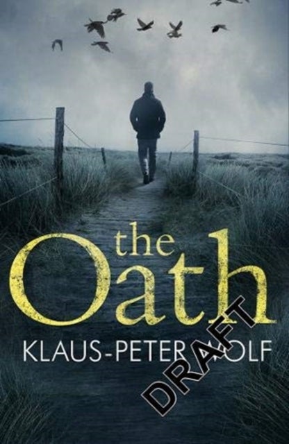 The Oath - An atmospheric and chilling crime thriller