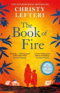The Book of Fire - The moving, captivating and unmissable new novel from the author of THE BEEKEEPER OF ALEPPO