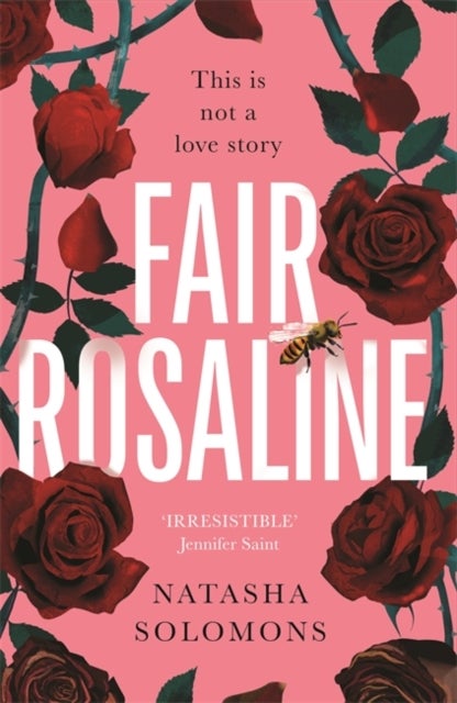 Fair Rosaline - The most captivating, powerful and subversive retelling you'll read this year