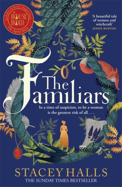 The Familiars - The dark, captivating Sunday Times bestseller and original break-out witch-lit novel